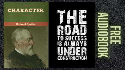 CHARACTER BUILDING BY SAMUEL SMILES _ FREE AUDIOBOOK