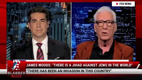 James Woods: "There Is A Jihad Against Jews In The World"