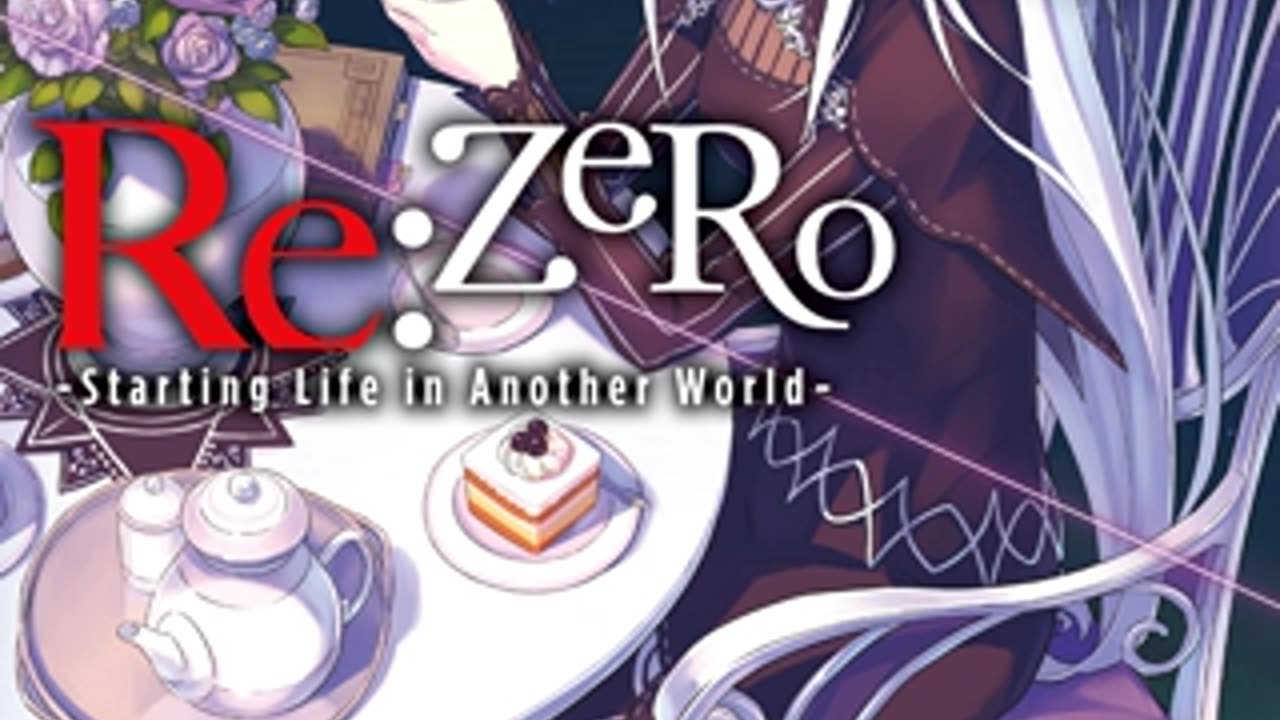 ReZero - Starting Life in Another World - Volume 10 Webnovel | Light Novel