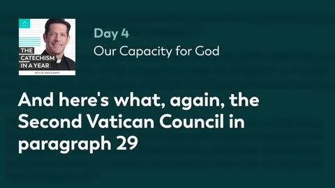 The Cateshism of The Catholic Church In One Year | Day 4