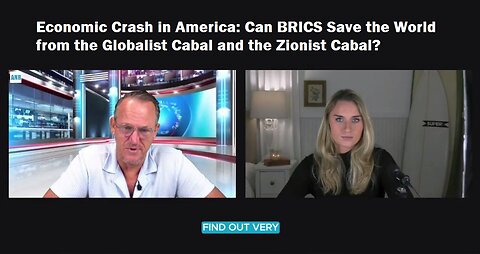 Economic Crash in America: Can BRICS Save the World from the Globalist Cabal and the Zionist Cabal?