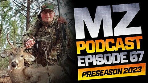 Muzzleloader Preseason 2023 Podcast | Episode 67 | Muzzle-Loaders Podcast