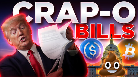 Congress Unleashes Crap-o Bills!💩Crypto & Economy At Risk🚨