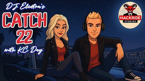 DJ Electra's CATCH 22 with KC Day - Daisy's Wedding Is Even Weirder Than The Last Time!