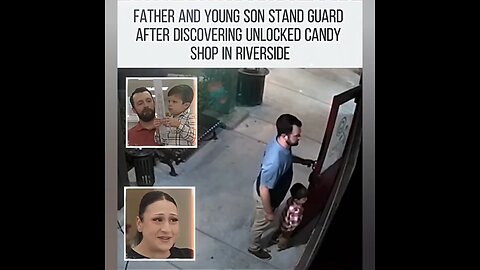 Father and son guard unlocked candy shop in Riverside until owner returns #riverfronttown #japd