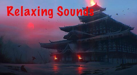 Relaxing Sounds: Flute: Japan. (Relaxing)