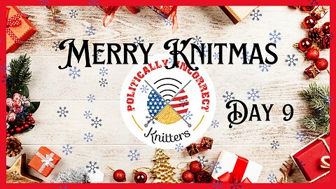 Merry Knitmas Day 9