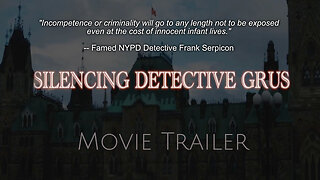 COVID Documentary: Silencing Detective Grus (Movie Trailer)