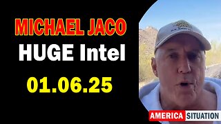 Michael Jaco HUGE Intel 01.06.25: "BOMBSHELL: Something Big Is Coming"