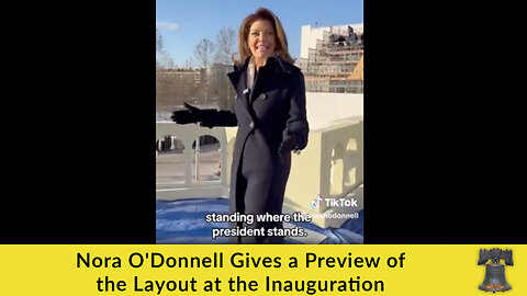 Nora O'Donnell Gives a Preview of the Layout at the Inauguration