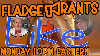 Fladge Rants Live #138 Like | Such As