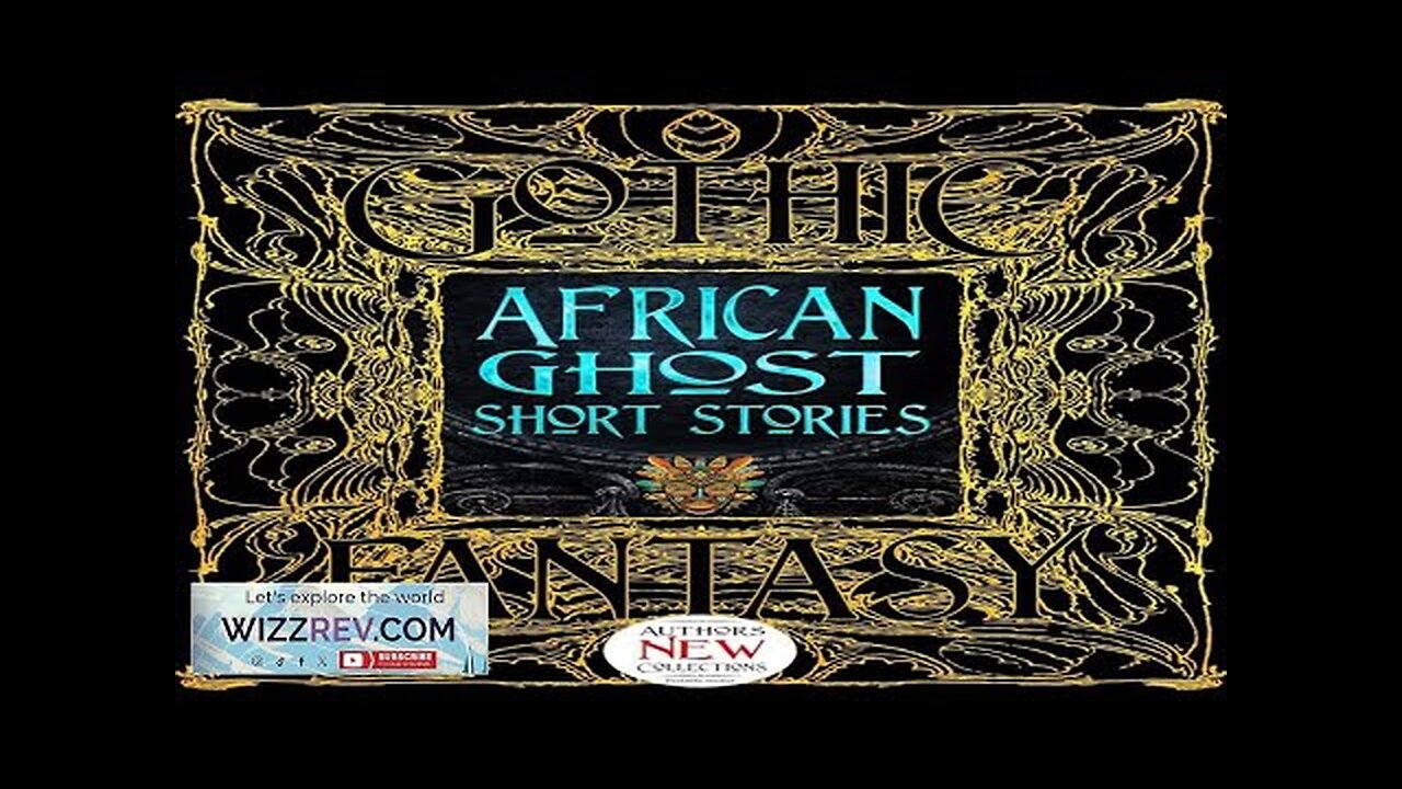 Gothic Fantasy: African Ghost Short Stories (Hardcover) Review