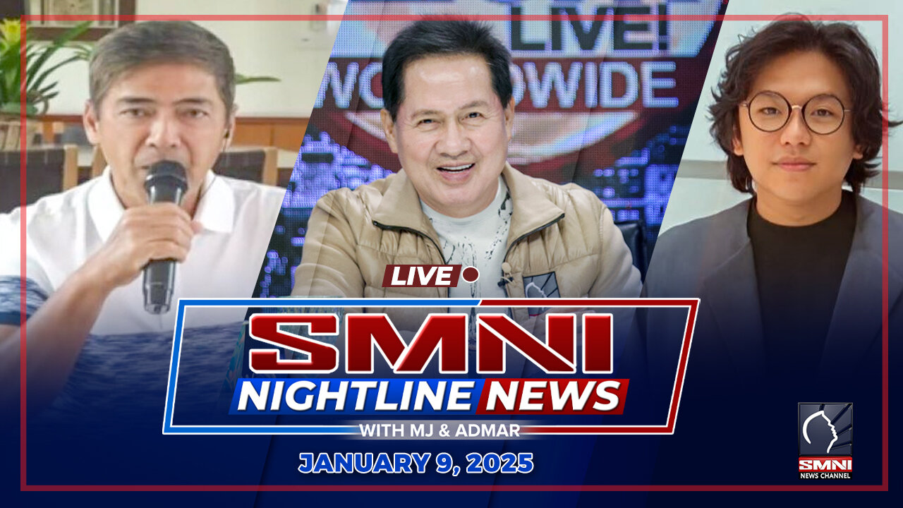 LIVE: SMNI Nightline News with Admar Vilando & MJ Mondejar | January 9, 2025 - Huwebes