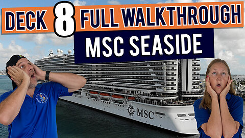 MSC Seaside Public Deck 8 | Tall Man's Cruise Adventures