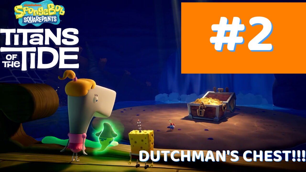 DUTCHMAN'S CHEST!!! SpongeBob SquarePants: Titans of the Tide Walkthrough #2