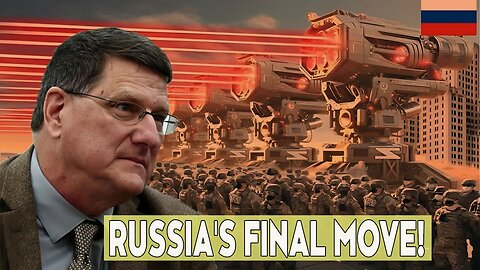 Scott Ritter: Russia Executes Its Final Strategic Move In Ukraine, Deciding the War's Fate.