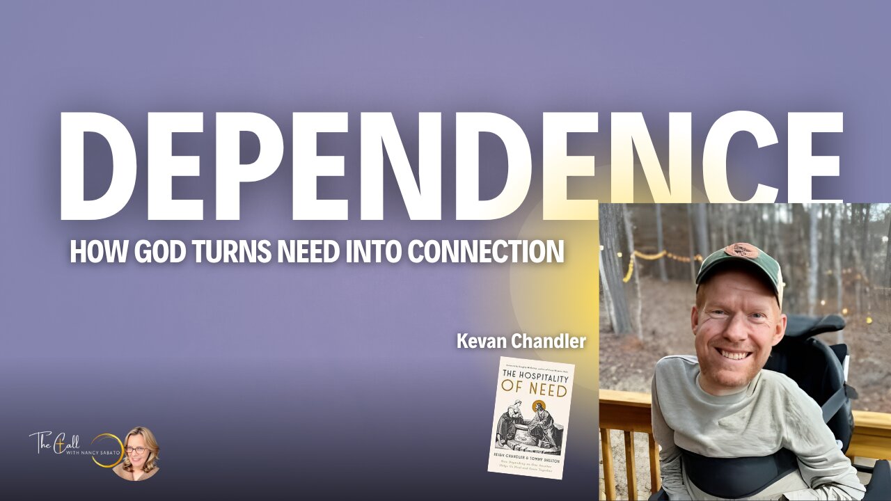 🙏 The Power of DEPENDENCE — Kevan Chandler’s Story of Faith and Connection