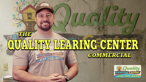 The Quality Learing Center Commercial