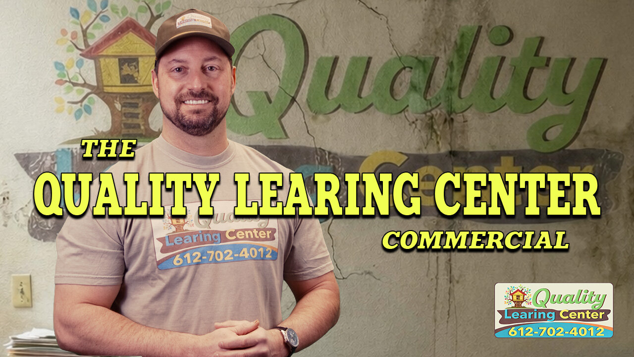 The Quality Learing Center Commercial