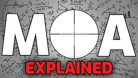 What is MOA? - This is How Minute of Angle Works