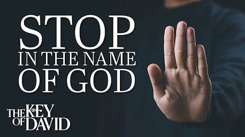 Stop in the Name of God