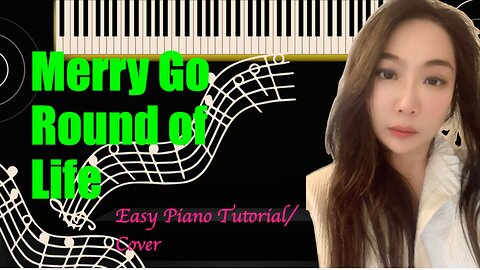 Merry Go Round of Life PIANO Easy Slow Short Tutorial Cover