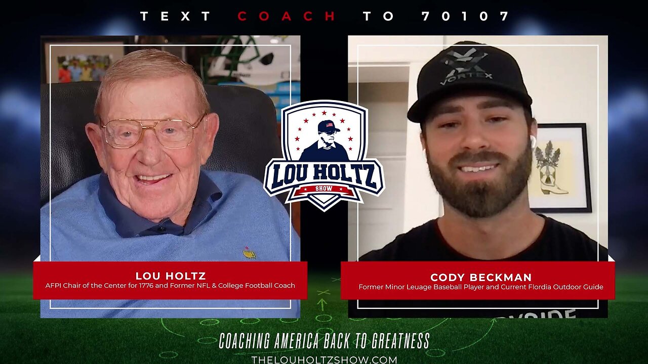 The Lou Holtz Show S2 EP19 Cody Beckman on Baseball, Faith & Fighting for America’s Future #podcast