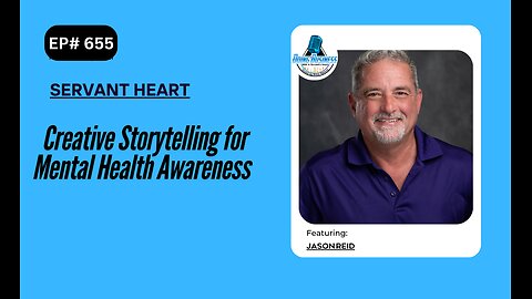 Creative Storytelling for Mental Health Awareness with Jason Reid