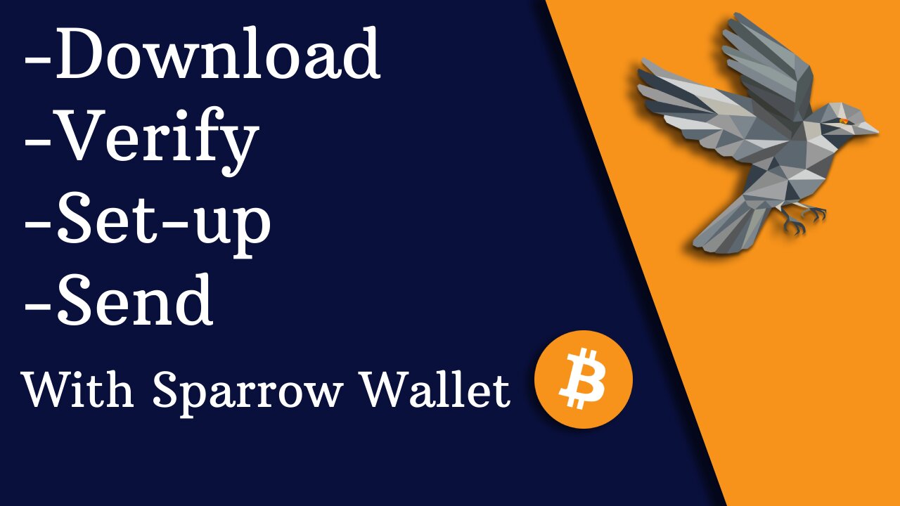 Sparrow Wallet - Download, Verify, Setup & Send Your First Transaction