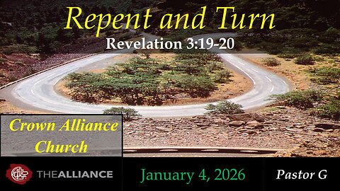 Repent and Turn! – Revelation 3:19–20 | Crown Alliance Church LIVE