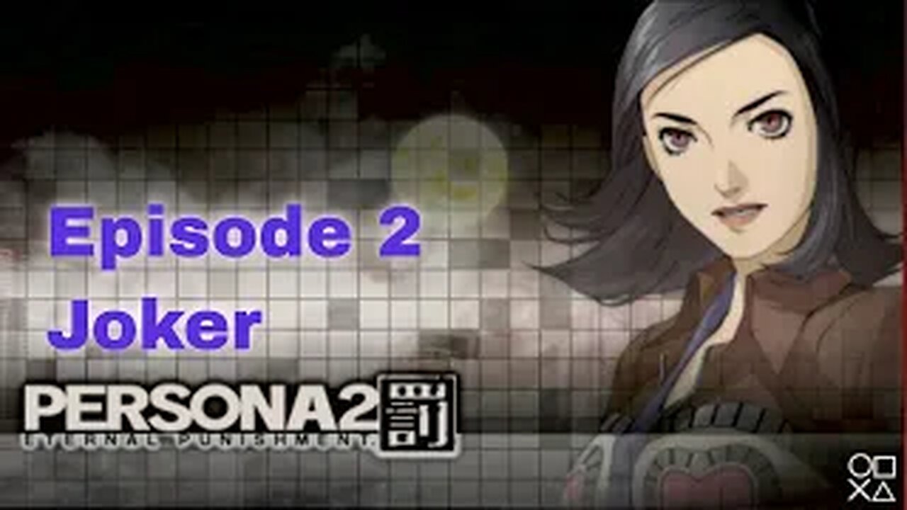 Persona 2 Eternal Punishment Episode 2 Joker