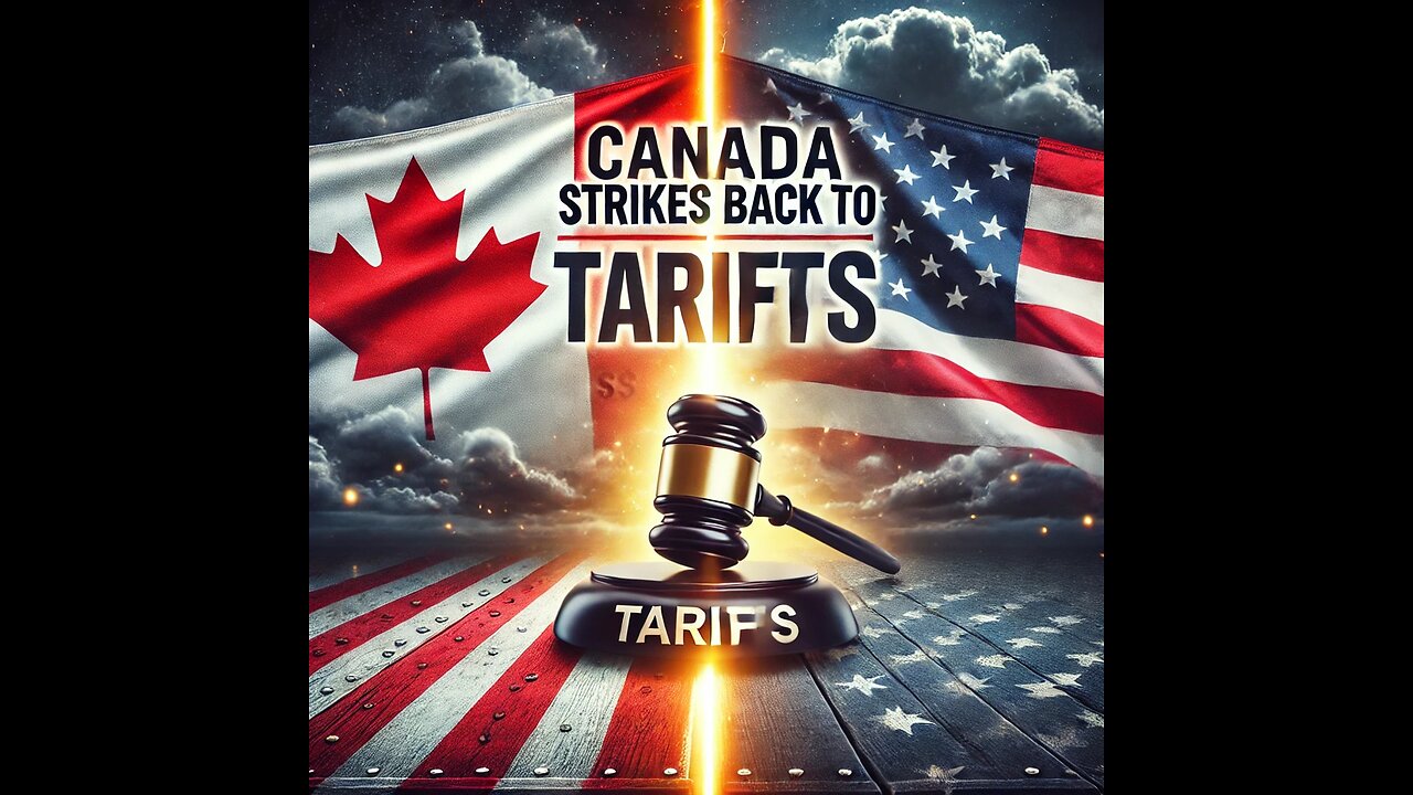 Canada Responds with CRAZY Tariffs Following US Trade Restrictions