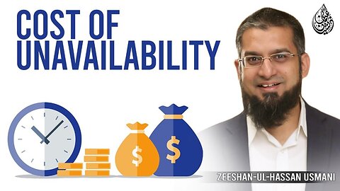 Cost of Unavailability | نہ ہونے کی قیمت | Zeeshan Usmani