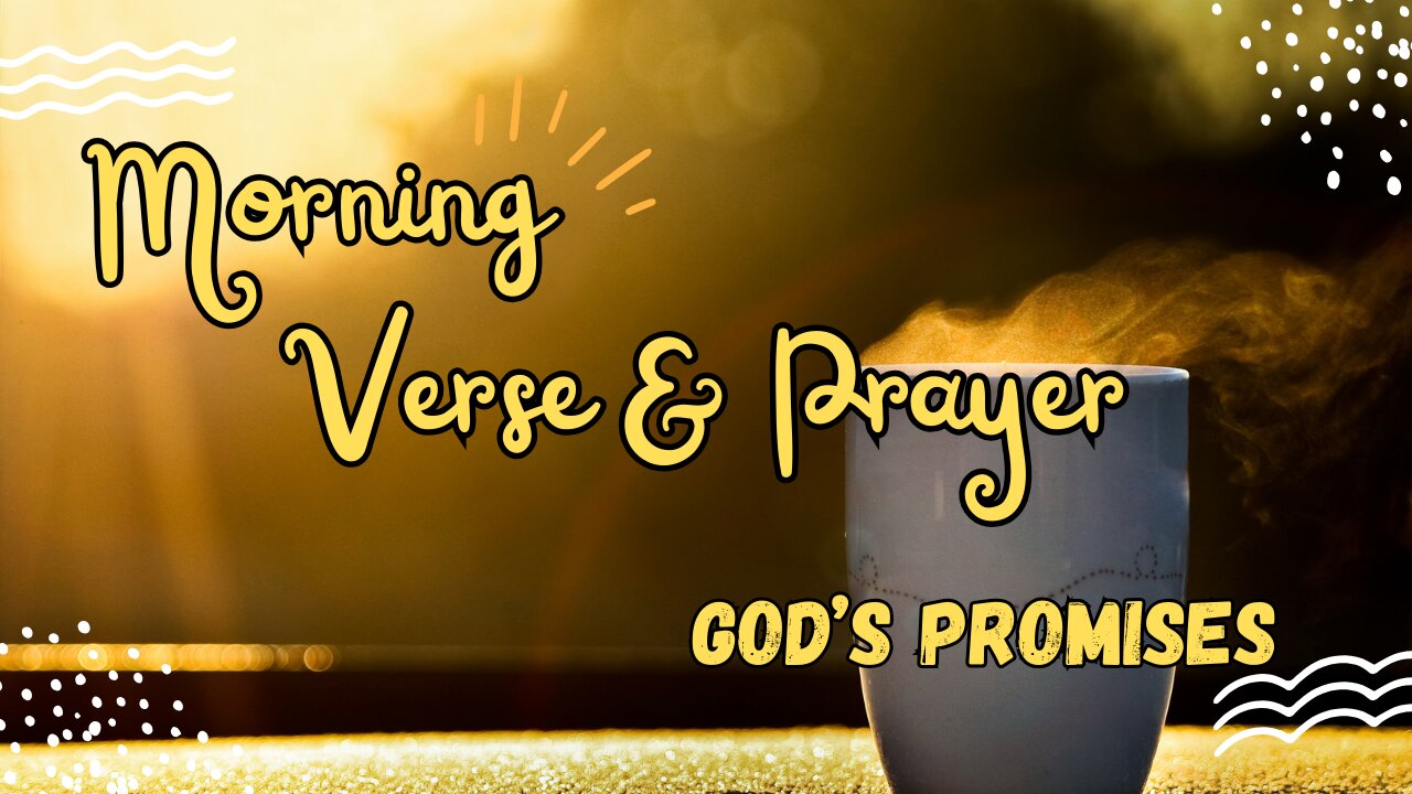 START Your Day with POWERFUL Morning Verse and Prayer! GOD'S PROMISES #morningprayers #devotion