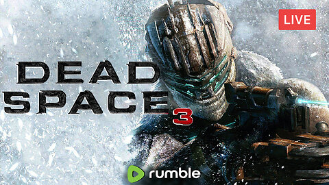 THROWBACK TO 2013 :: Dead Space 3 :: I'M HAVING A GOOD TIME {18+}