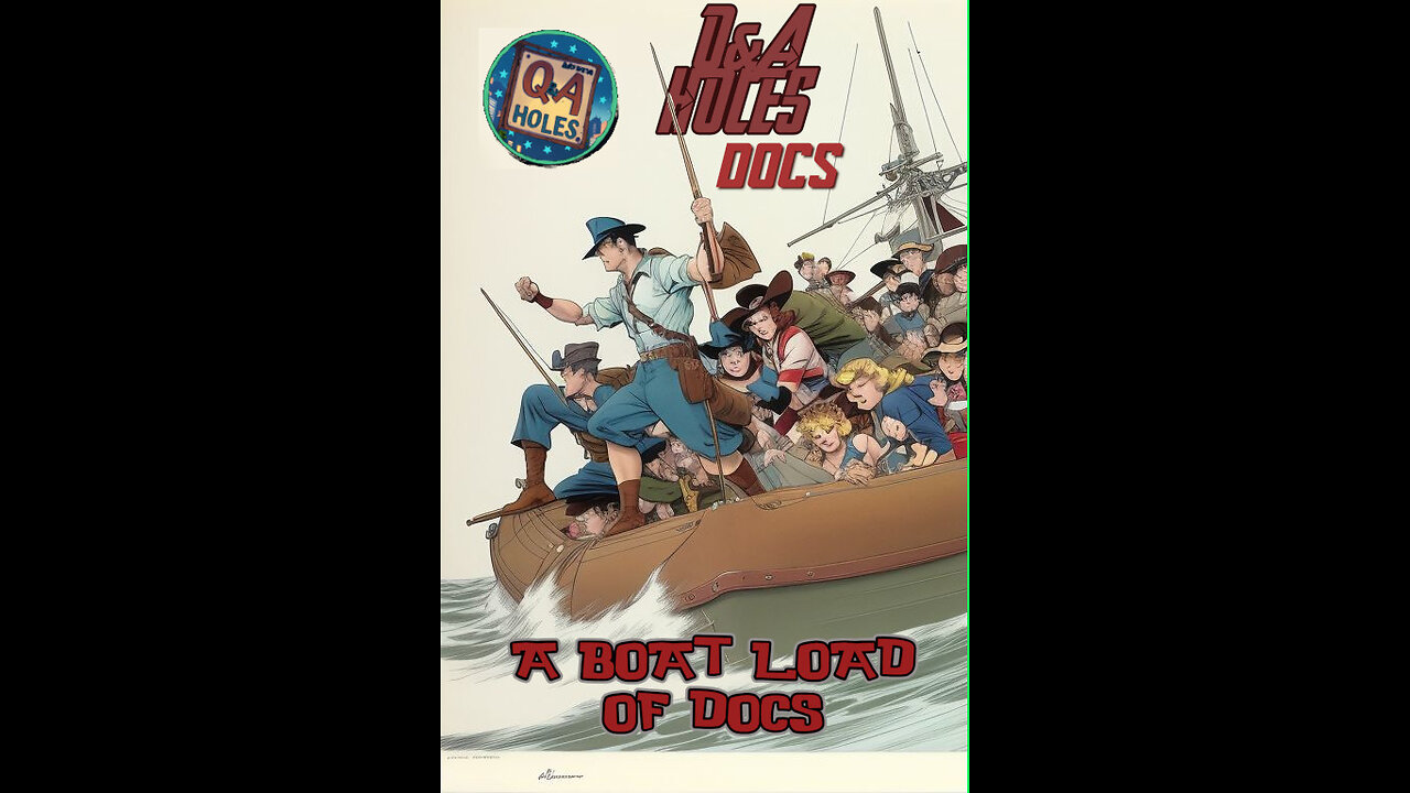 【 Ｑ＆Ⓐ Hoᒪes Ｄｏｃｓ】 A Boat Load Of Docs