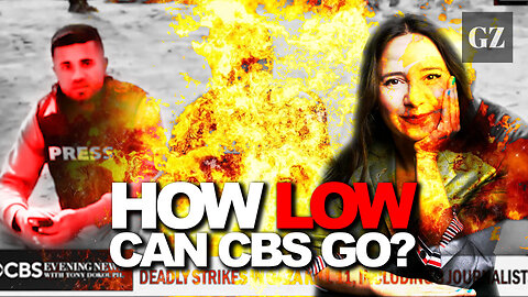 CBS betrays its own Gaza reporter after Israel kills him