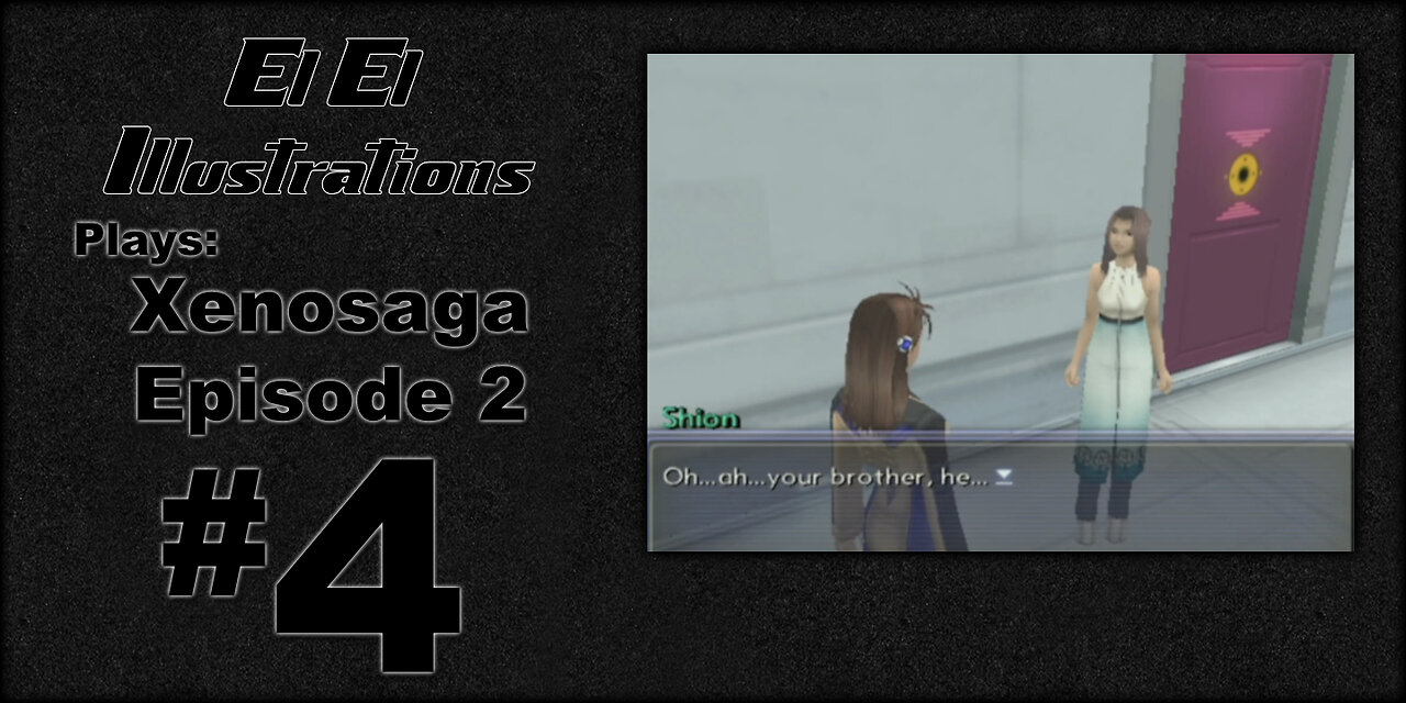 El El Plays Xenosaga Ep. 2 Episode 4: Memories Unlocked