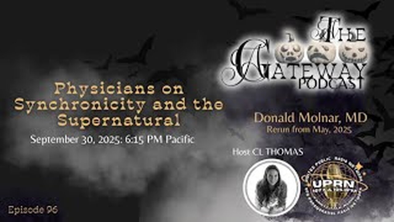 The Gateway Podcast – Donald Molnar, MD – A Physician’s Perspective