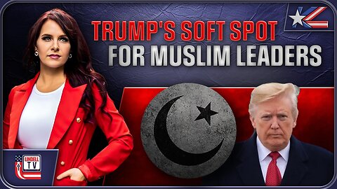 TRUMP'S SOFT SPOT FOR MUSLIM LEADERS?: SYRIA AMBUSH EXPOSES THE DANGER