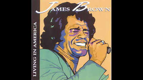 James Brown - Living in America