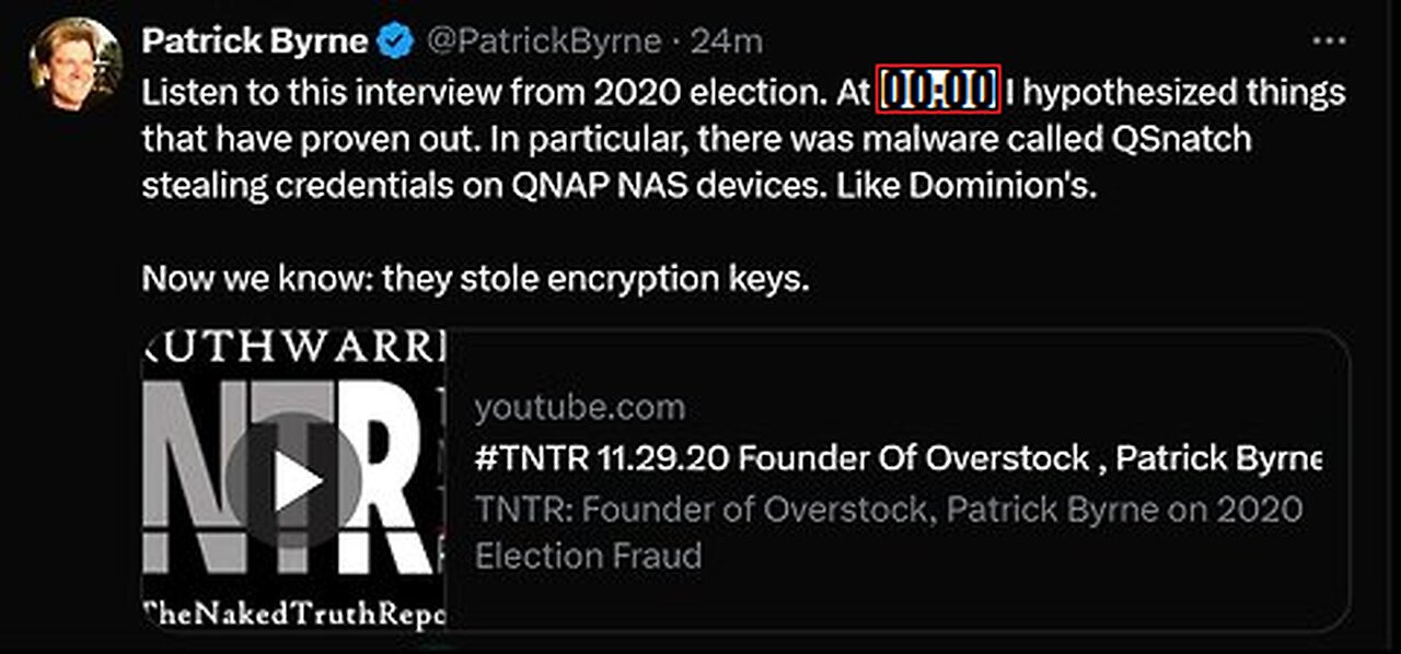 Byrne says his hypothesis after 2020 Election has been proven: QSnatch used to steal encryption keys