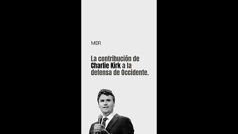 La Contribución de Charlie Kirk a la Defensa de Occidente