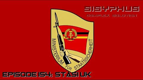 SCS EPISODE 154. STASI UK