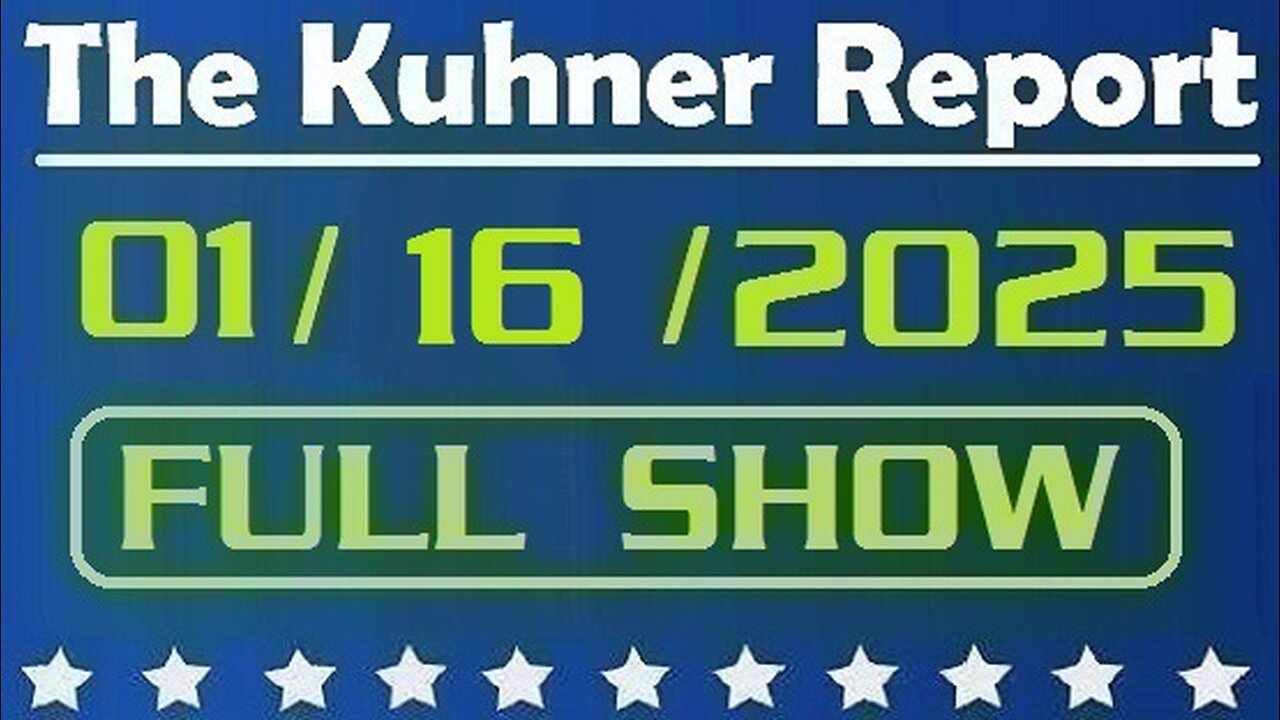 The Kuhner Report 01/16/2025 [FULL SHOW] Latest on Israel-Hamas ceasefire deal to release hostages