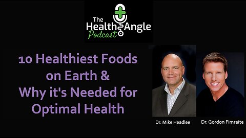 10 Healthiest Foods on Earth & Why it's Needed for Optimal Health