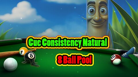 ✨ Cue Consistency – Natural Gameplay 8 Ball Pool