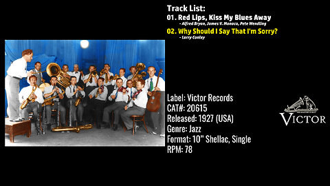 Charles Dornberger & His Orchestra – Red Lips, Kiss My Blues Away (Full Record) – 1927– CAT.# 20615