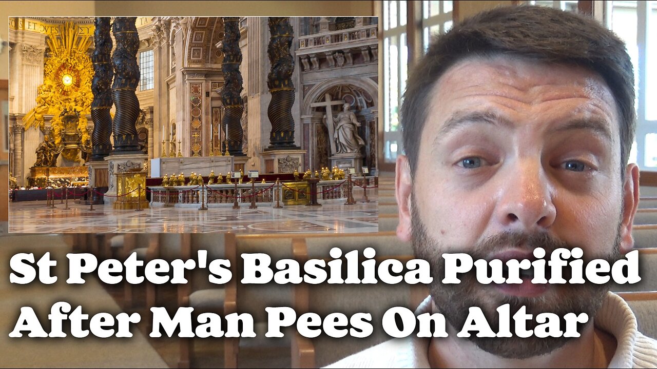 St. Peter's Purified After Man Pees On Alter