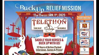 Buck Up Relief Mission 12Hr Telethon